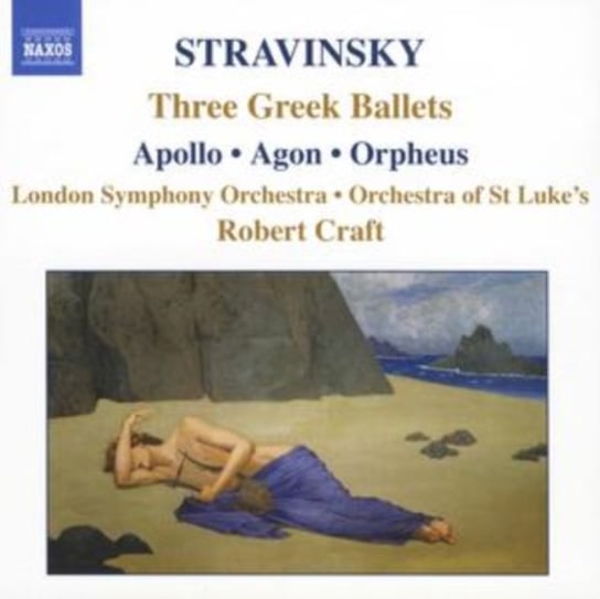 Stravinsky: Three Greek Ballets Naxos