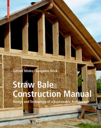 Straw Bale Construction Manual Birkhäuser Berlin