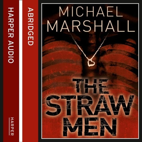Straw Men (The Straw Men Trilogy, Book 1) Nicholl Kati, Marshall Michael