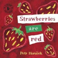 Strawberries Are Red Horacek Petr