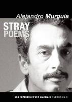 Stray Poems Murguaia Alejandro, Murguia Alejandro