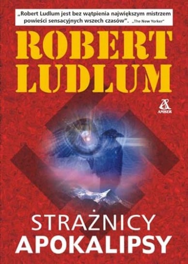 Strażnicy apokalipsy Ludlum Robert