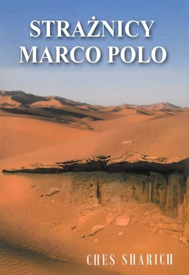 Strażnicy Marco Polo Sharich Ches