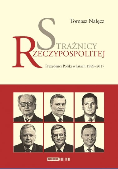 Strażnicy Rzeczypospolitej Polityka Sp. z o.o. S.K.A.