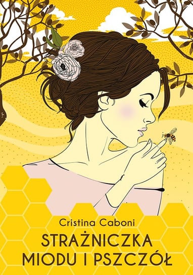 Strażniczka miodu i pszczół Caboni Cristina