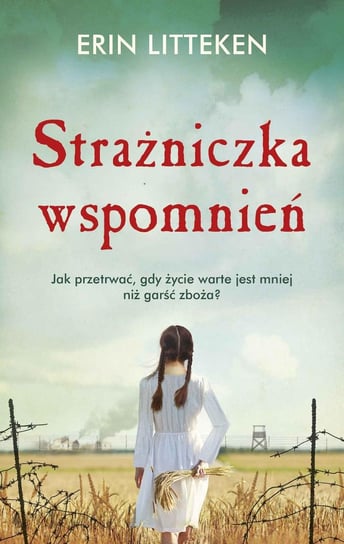 Strażniczka wspomnień - ebook epub Erin Litteken