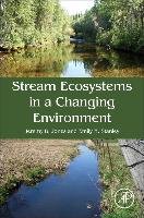 Stream Ecosystems in a Changing Environment Jones Jeremy