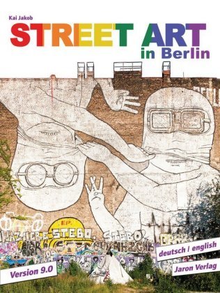 Street Art in Berlin Jaron Verlag