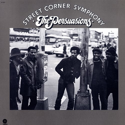 Street Corner Symphony The Persuasions