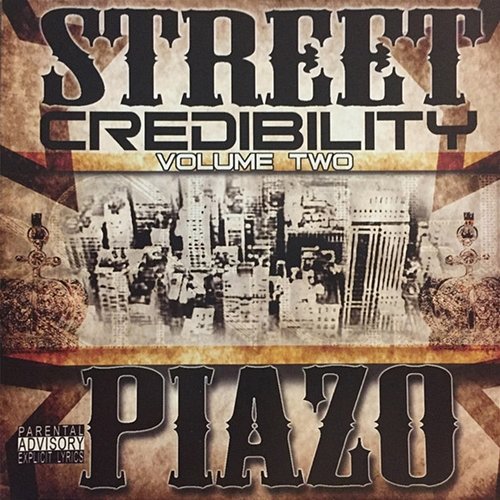 Street Credibility, Vol. 2 Piazo