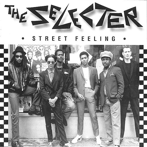 Street Feeling The Selecter