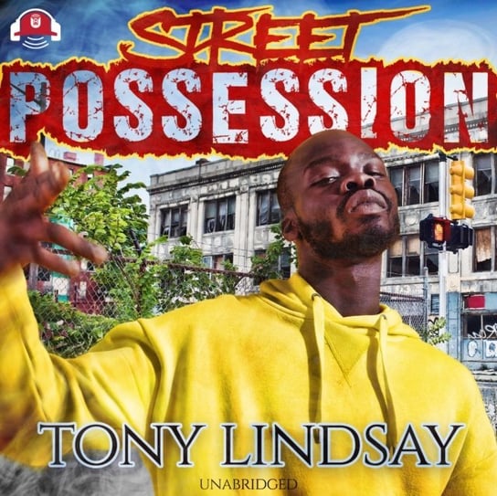 Street Possession Lindsay Tony