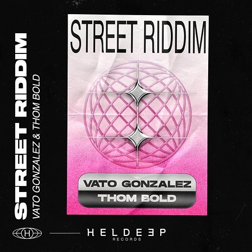 Street Riddim Vato Gonzalez & Thom Bold