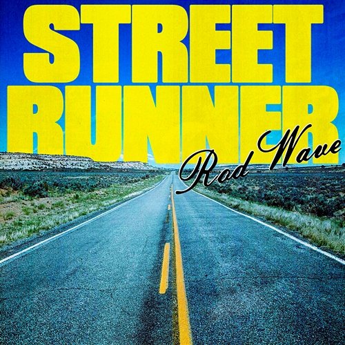 Street Runner Rod Wave
