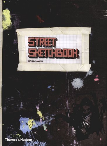 Street Sketchbook 01 Manco Tristan