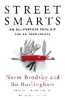 Street Smarts: An All-Purpose Tool Kit for Entrepreneurs Brodsky Norm, Burlingham Bo