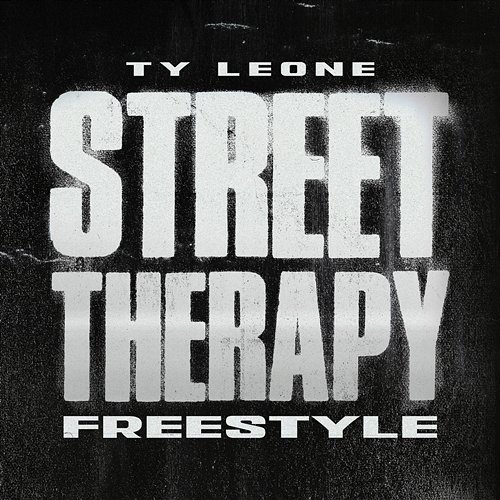 Street Therapy Freestyle Ty Leone