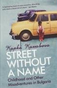 Street Without A Name Kassabova Kapka