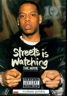 Streets Is Watching. The Movie Jay-Z