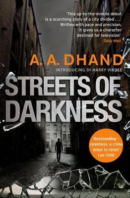 Streets of Darkness Dhand A. A.