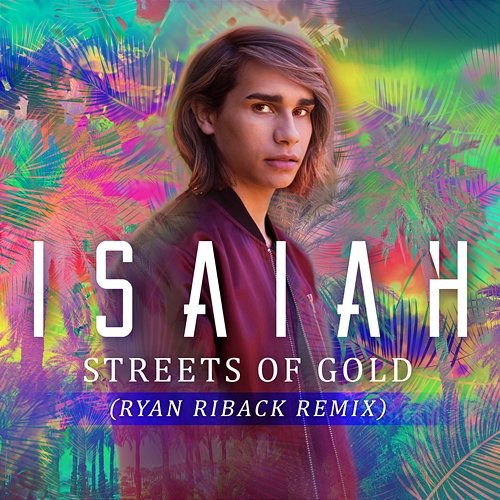 Streets of Gold Isaiah Firebrace