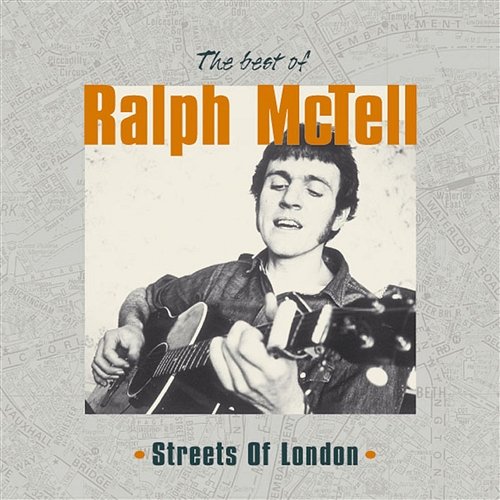 Streets of London: Best of Ralph McTell Ralph McTell