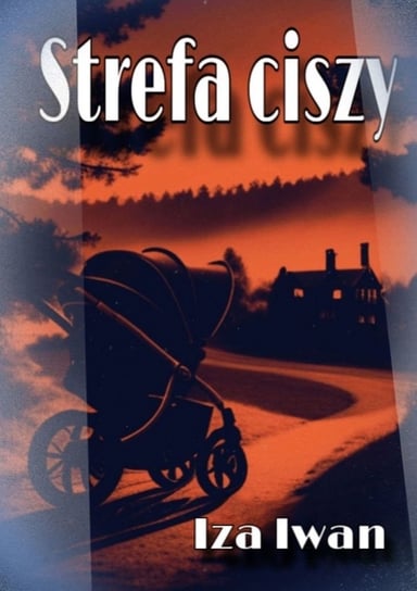 Strefa ciszy - ebook epub Iwan Iza