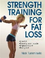 Strength Training for Fat Loss Tumminello Nick