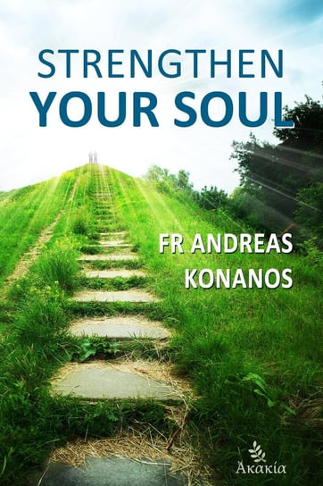 Strengthen your Soul Andreas Konanos