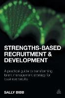Strengths-Based Recruitment and Development Bibb Sally