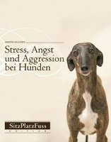 Stress, Angst und Aggression bei Hunden Hallgren Anders