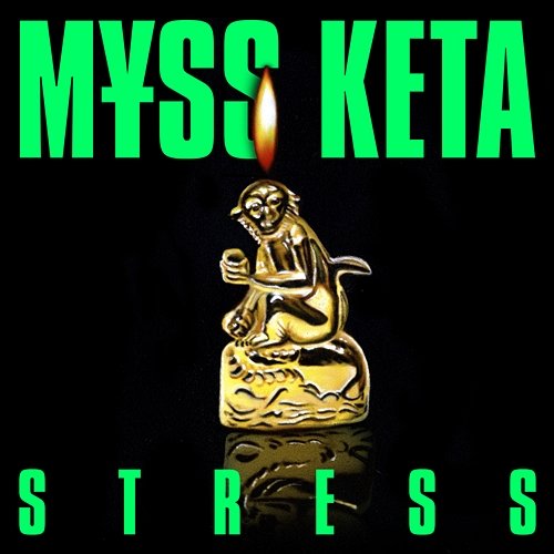 STRESS M¥SS KETA