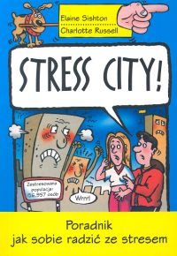 Stress City Opracowanie zbiorowe