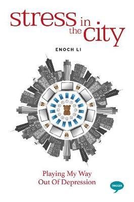 Stress in the City Li Enoch