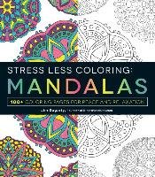 Stress Less Coloring - Mandalas Gogarty Jim