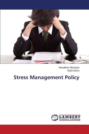 Stress Management Policy Mohajan Haradhan