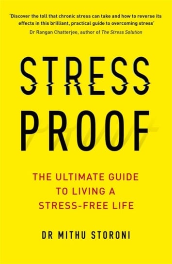 Stress-Proof: The ultimate guide to living a stress-free life Storoni Mithu