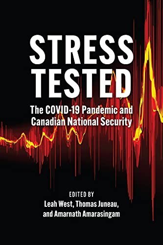 Stress Tested. The COVID-19 Pandemic and Canadian National Security Opracowanie zbiorowe