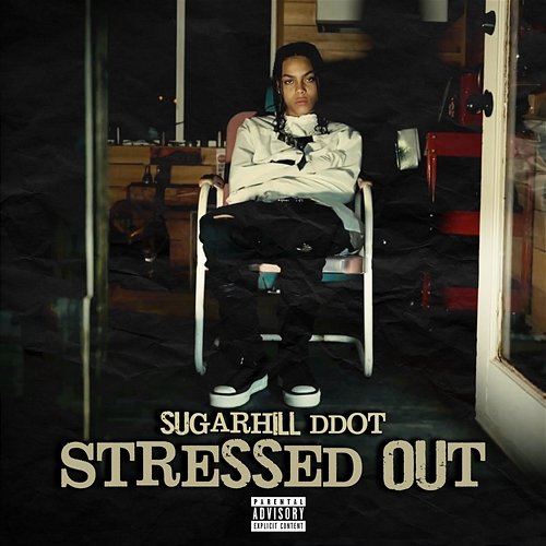 Stressed Out SugarHill Ddot