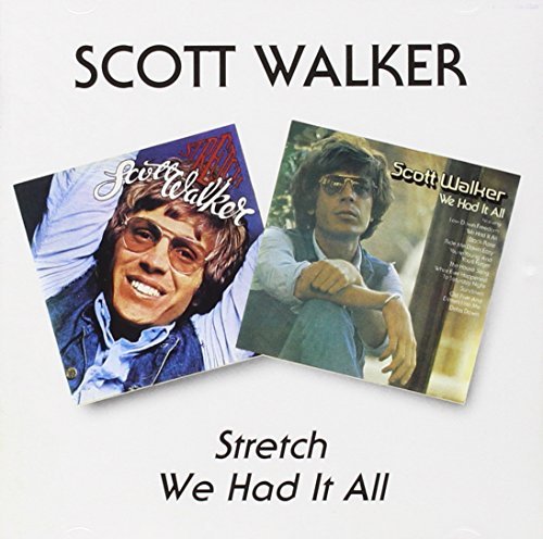Stretch We Had It All Walker Scott