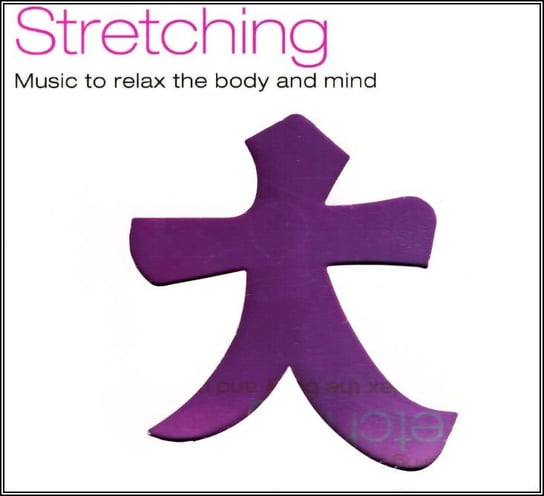 Stretching Music to Relax Various Artists