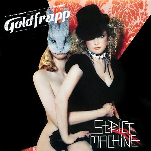 Strict Machine Goldfrapp
