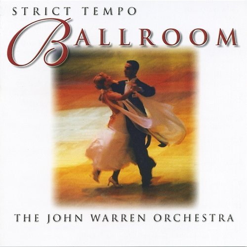 Strict Tempo Ballroom The John Warren Orchestra