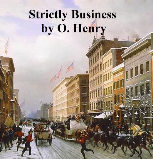 Strictly Business Henry O.