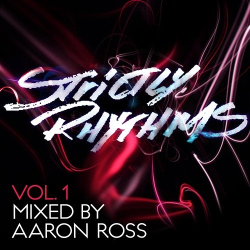 Strictly Rhythms, Vol. 1 Aaron Ross