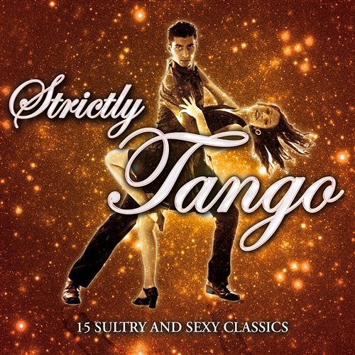 Strictly Tango Various Artists