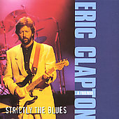Strictly The Blues Clapton Eric