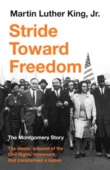 Stride Toward Freedom: The Montgomery Story King Martin Luther