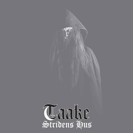Stridens Hus Taake