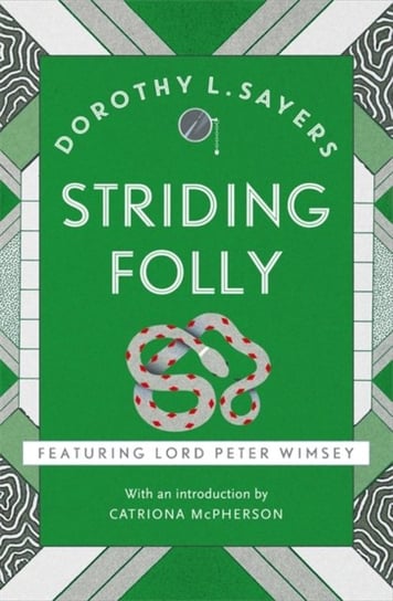 Striding Folly: Classic crime fiction you need to read Sayers Dorothy L.